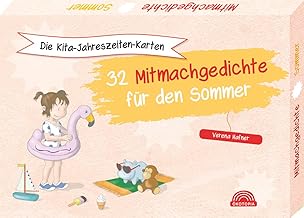 Die Kita-Jahreszeiten-Karten: 32 Mitmachgedichte für den Sommer (Das Kita-Jahreszeitenbuch)