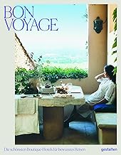 Bon Voyage: Die schönsten Boutique-Hotels für bewusstes Reisen