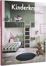 Kinderkram: Kinderzimmer für kleine Leute von heute