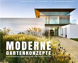 Moderne Gartenkonzepte – Gartengestaltung passend zur Architektur (Garten- und Ideenbücher BJVV)